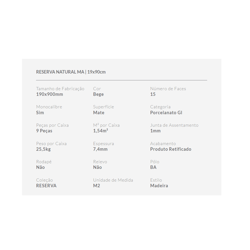 Porcelanato_Esmaltado_Acetinado_Retificado_19x90_Reserva_Natural_Mate_Extra_Eliane_2610762